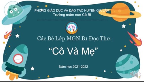 các bạn nhỏ lớp MGN B1 đọc thơ Cô và mẹ